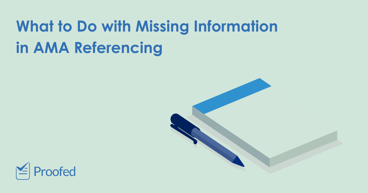 What to Do with Missing Information in AMA Referencing