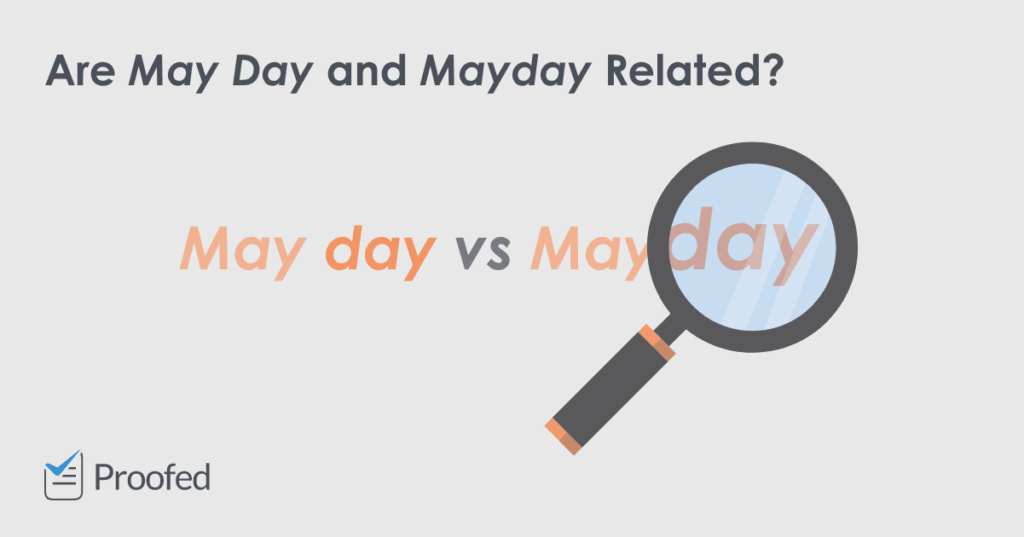 Word Choice May Day vs. Mayday