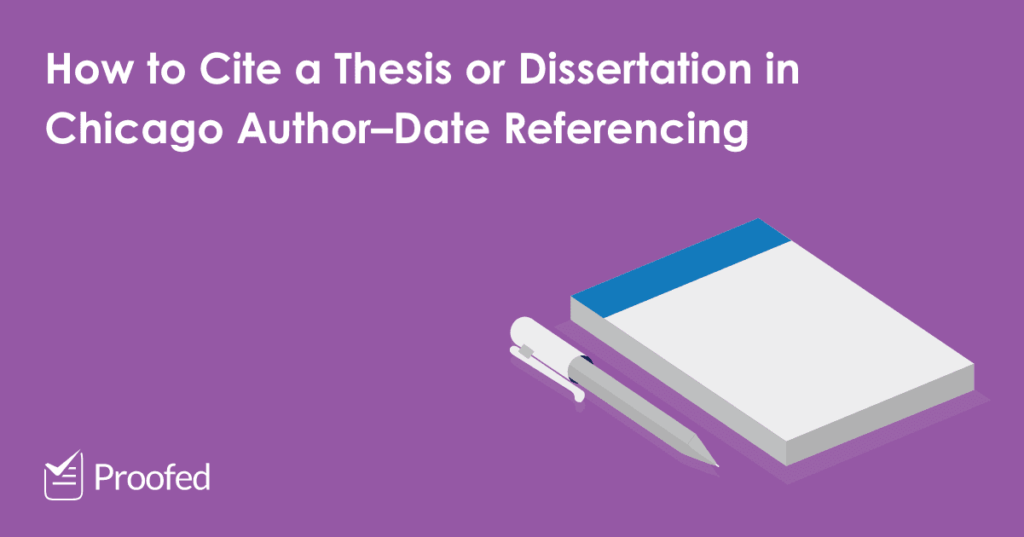 How to Cite a Thesis or Dissertation in Chicago Author–Date Referencing