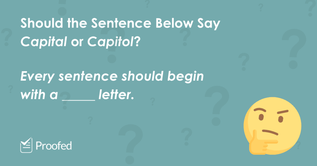 Word Choice Capital vs. Capitol