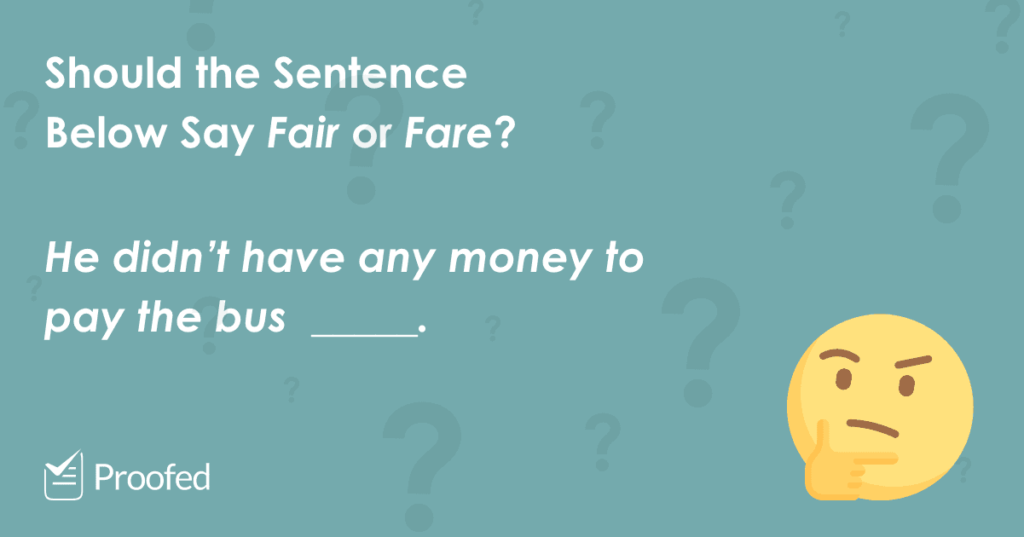 Word Choice Fair vs. Fare