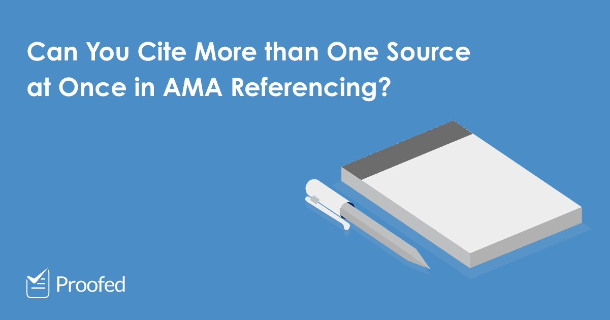 How to Cite Multiple Sources in AMA Referencing