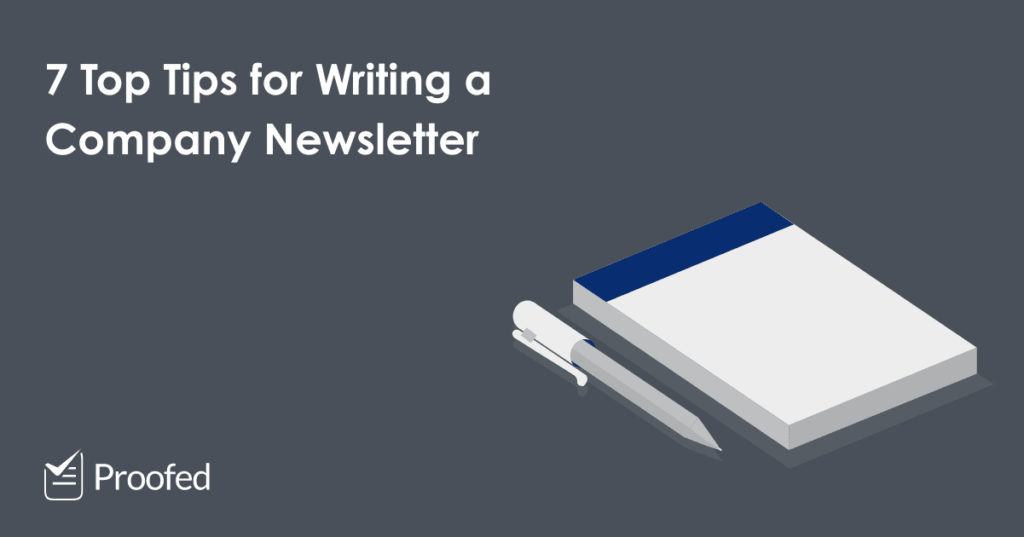 7 Top Tips for Writing a Company Newsletter