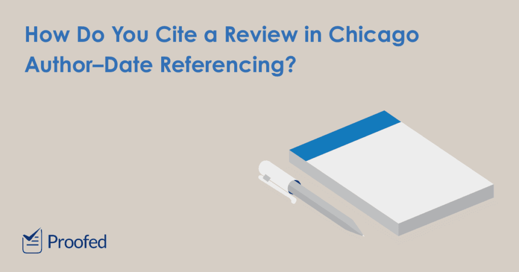 How to Cite a Review in Chicago Author–Date Referencing