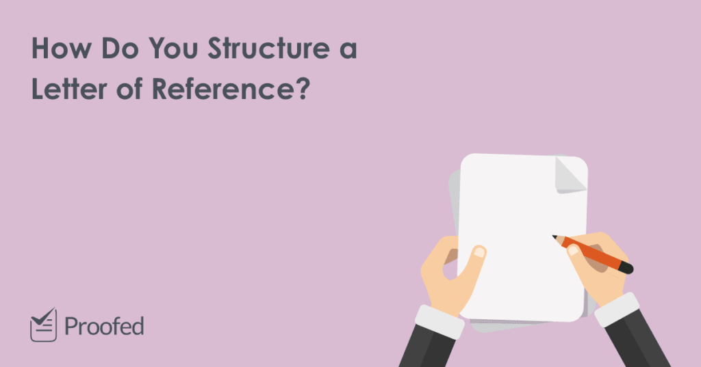 How to Structure a Reference Letter