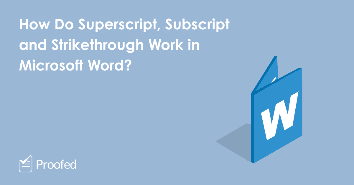 Superscript, Subscript and Strikethrough in Microsoft Word