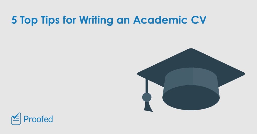 Tips for Writing an Academic CV