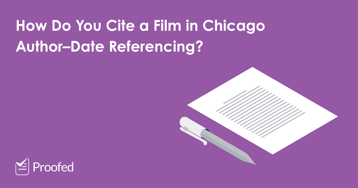 How to Cite a Film in Chicago Author–Date Referencing