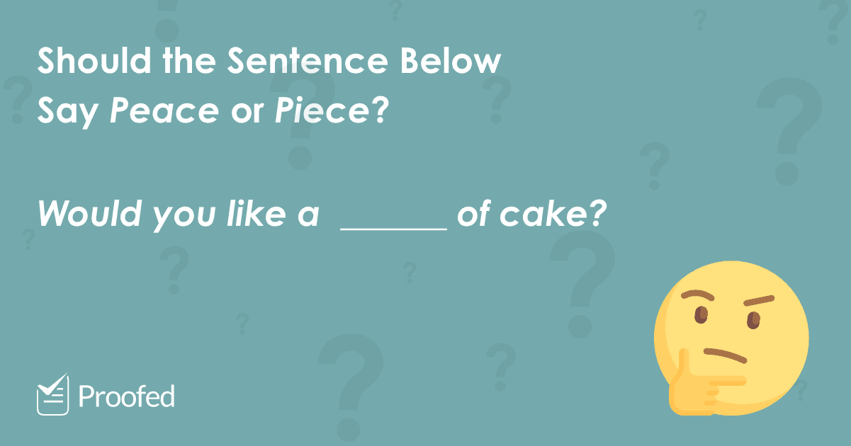 Word Choice: Peace vs. Piece