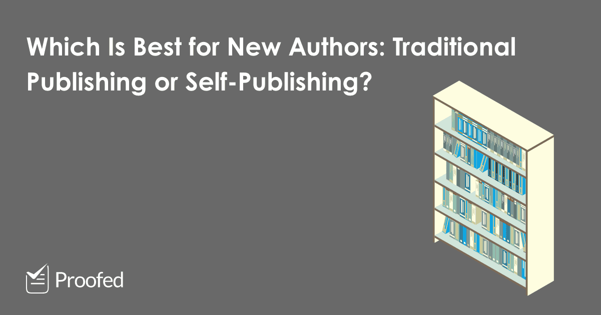 Author Tips: Traditional Publishing vs. Self-Publishing