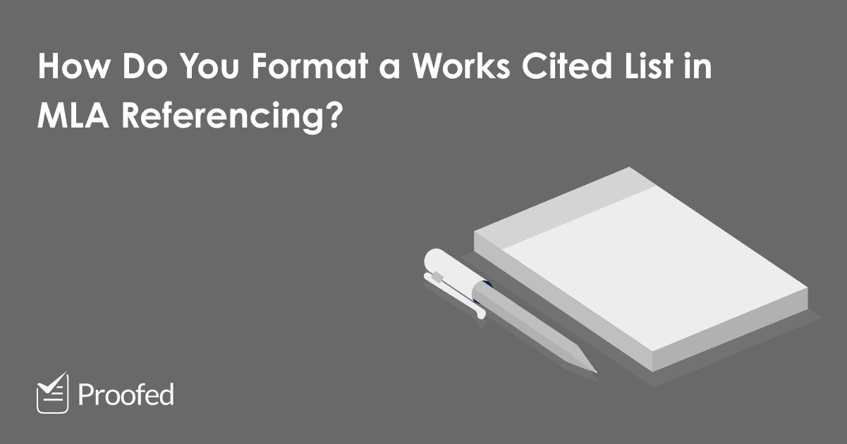 How to Format a Works Cited List in MLA Referencing