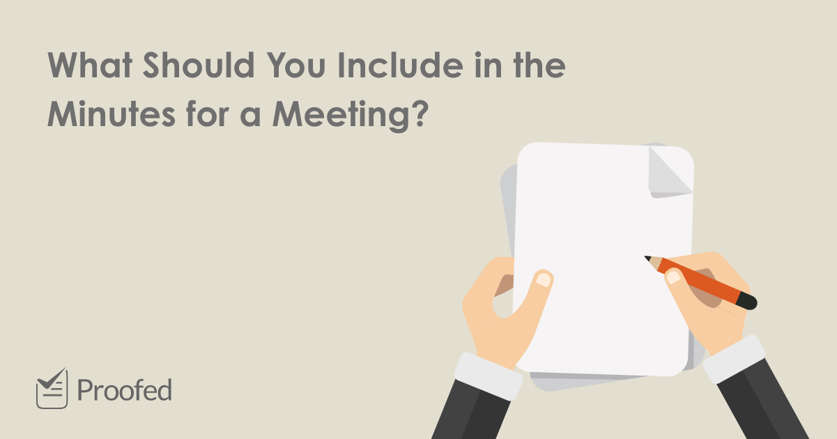 What to Include in the Minutes of a Meeting