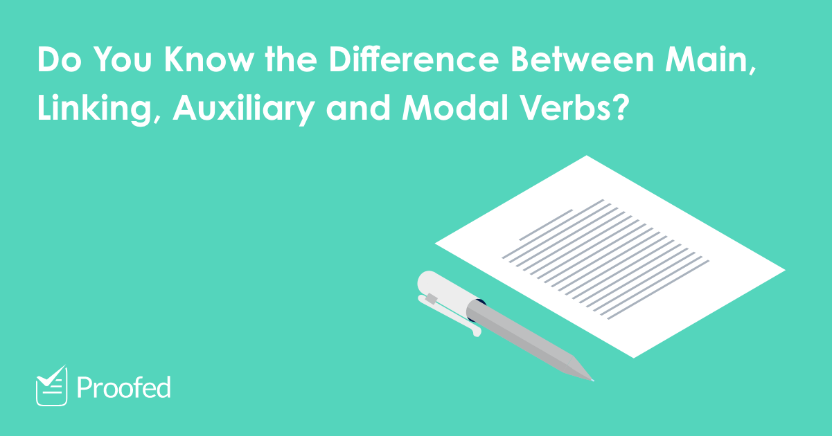 A Quick Guide to Verb Types: Main, Linking, Auxiliary and Modal Verbs
