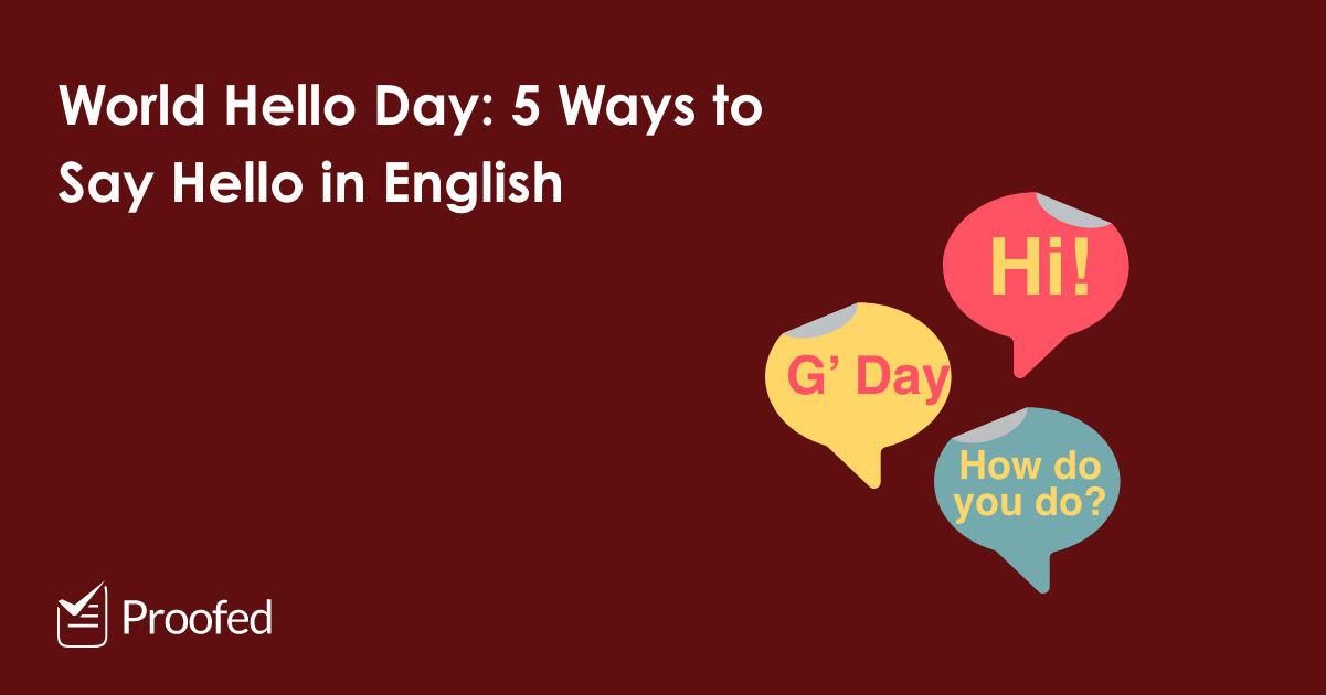 World Hello Day: 5 Ways to Say “Hello” in English