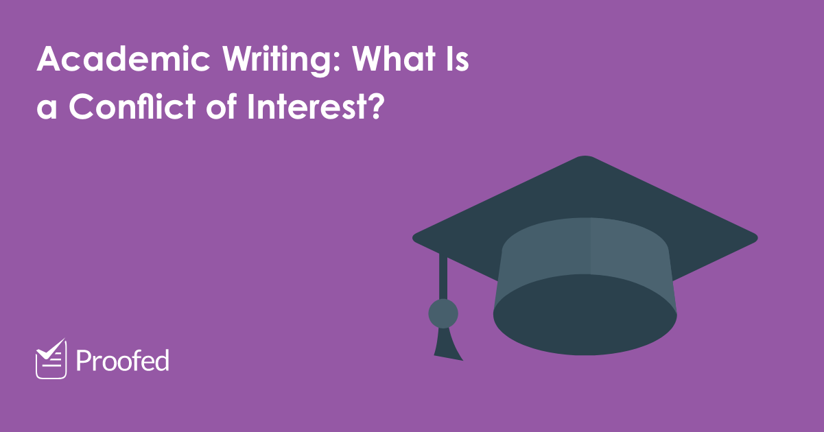 Academic Writing: What Is a Conflict of Interest?