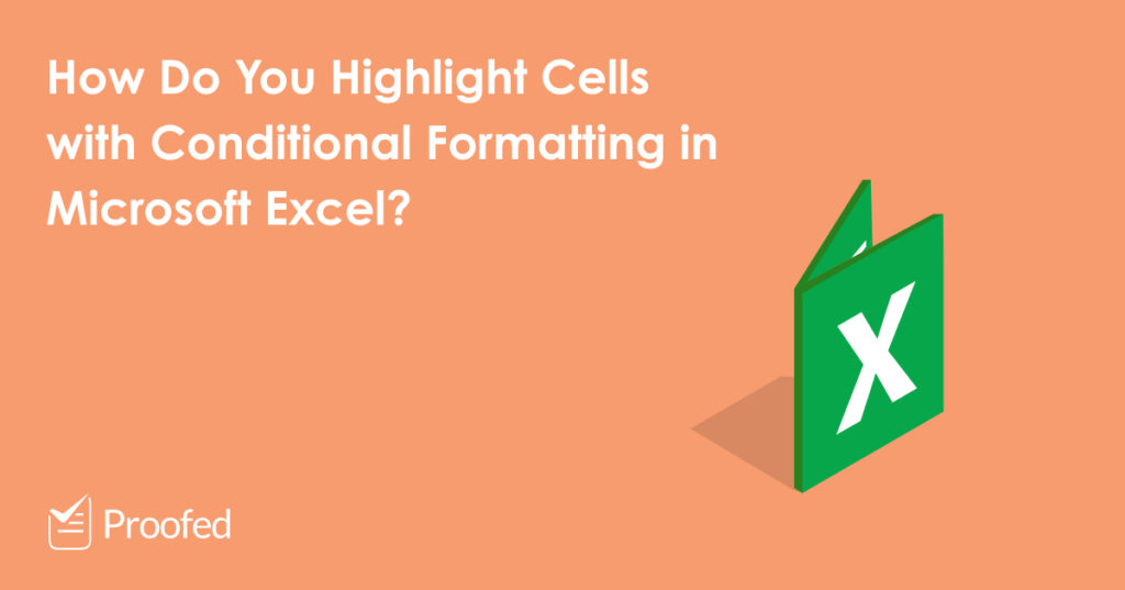 Microsoft Excel How to Highlight Cells with Conditional Formatting