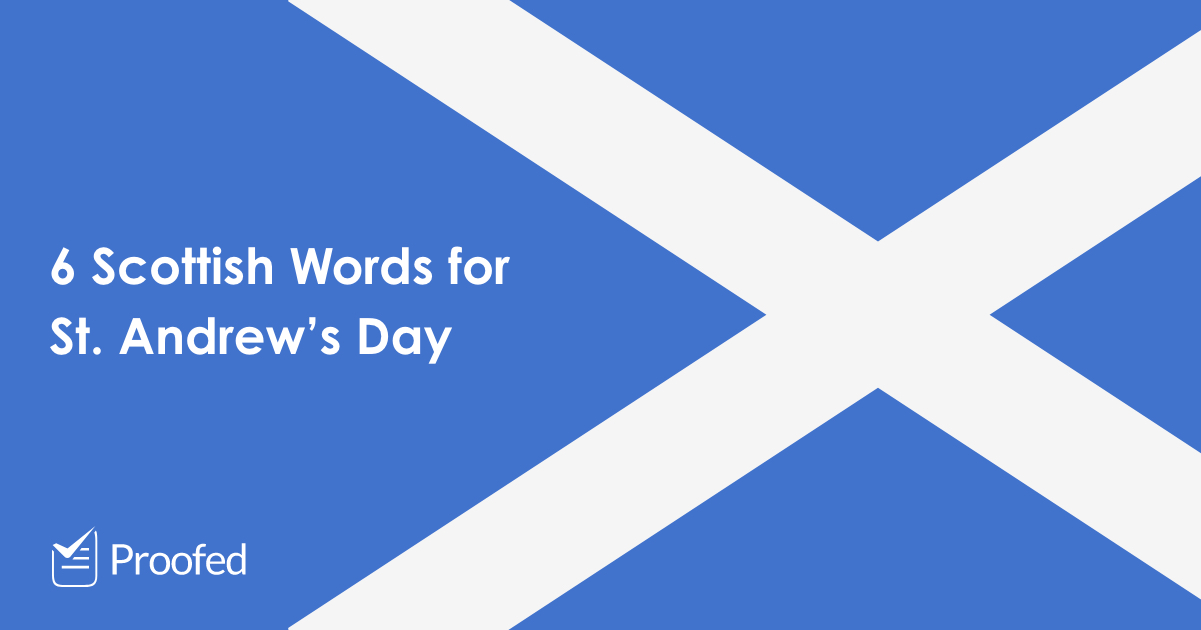 Persnickety Tattie-Bogles (6 Scottish Words for St. Andrew’s Day)