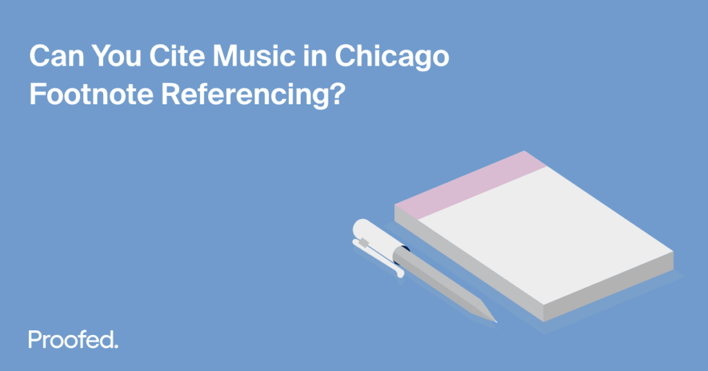 How to Cite a Musical Recording in Chicago Footnote Referencing