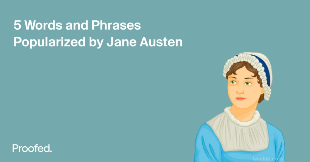 Words and Phrases Popularized by Jane Austen ÔÇô US