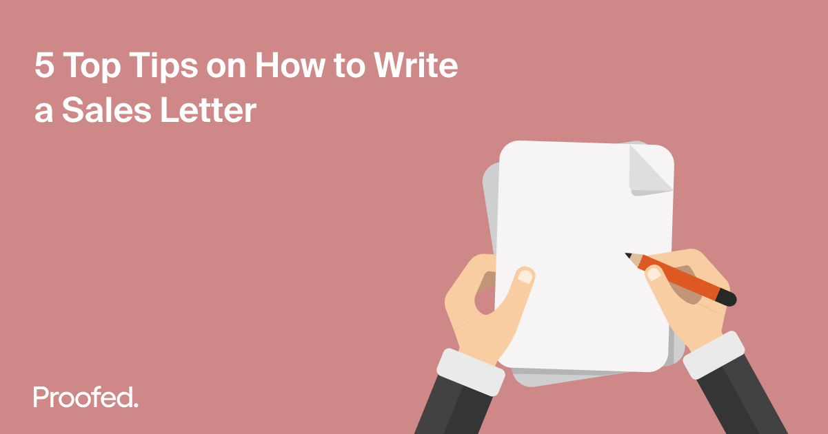 5 Top Tips on How to Write a Sales Letter