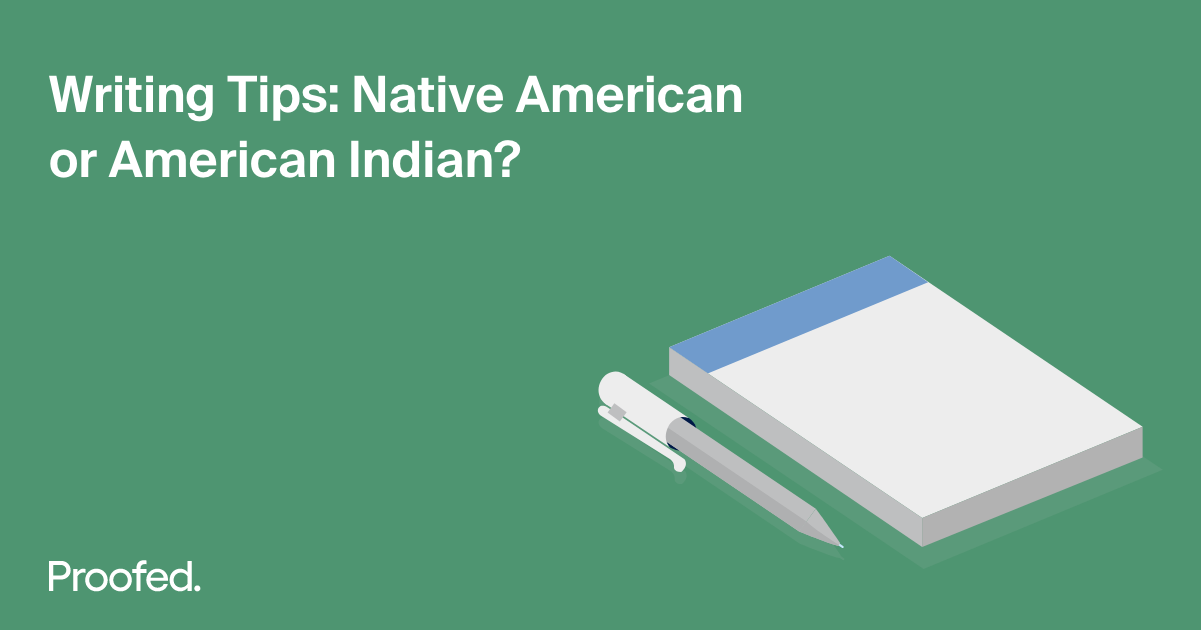 Writing Tips: Native American or American Indian?