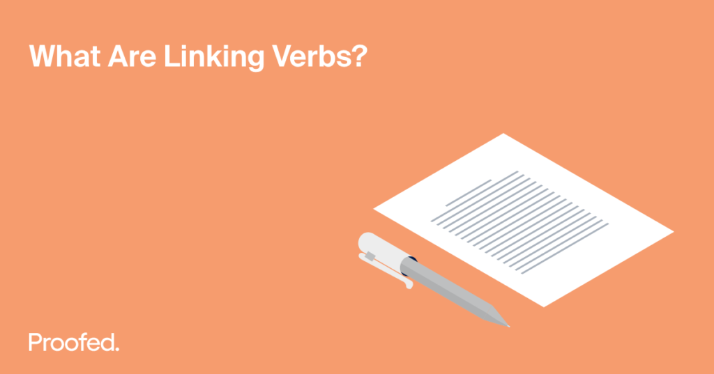 Grammar Tips What Are Linking Verbs?
