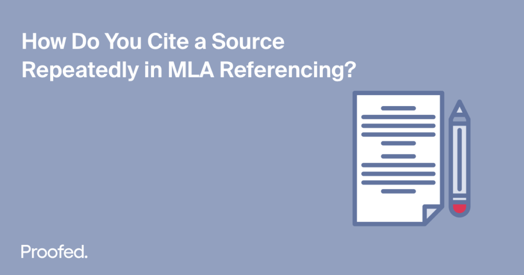 A Guide to Repeat Citations in MLA Referencing