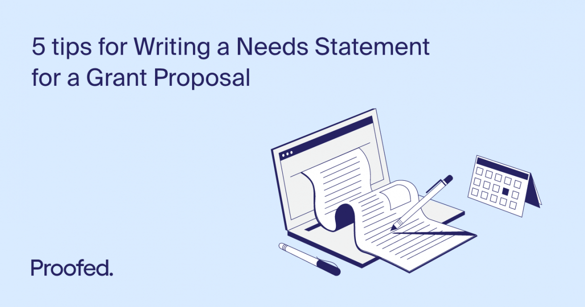 5 Tips for Writing a Needs Statement for a Grant Proposal 