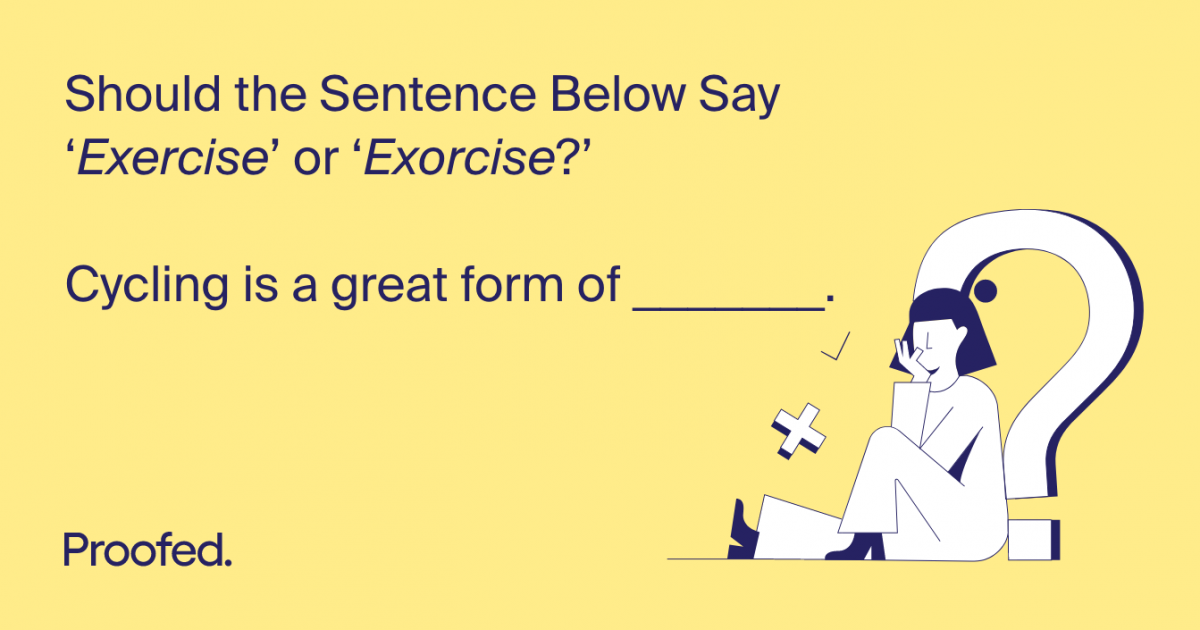 Word Choice: Exercise vs. Exorcise?
