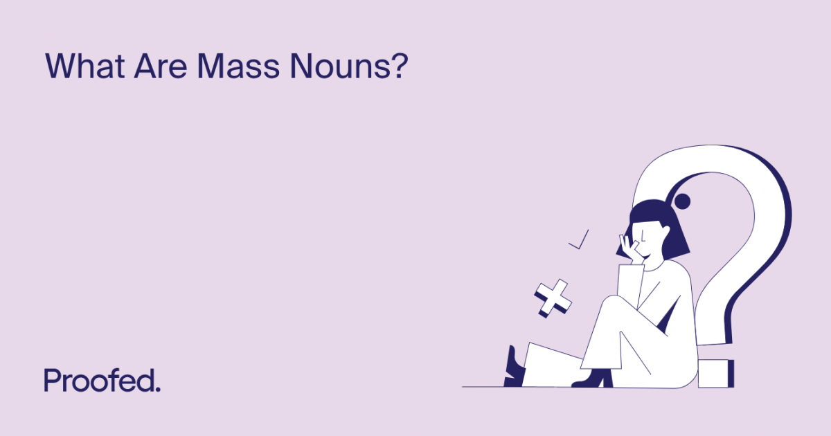 what-are-mass-nouns-proofed-s-writing-tips