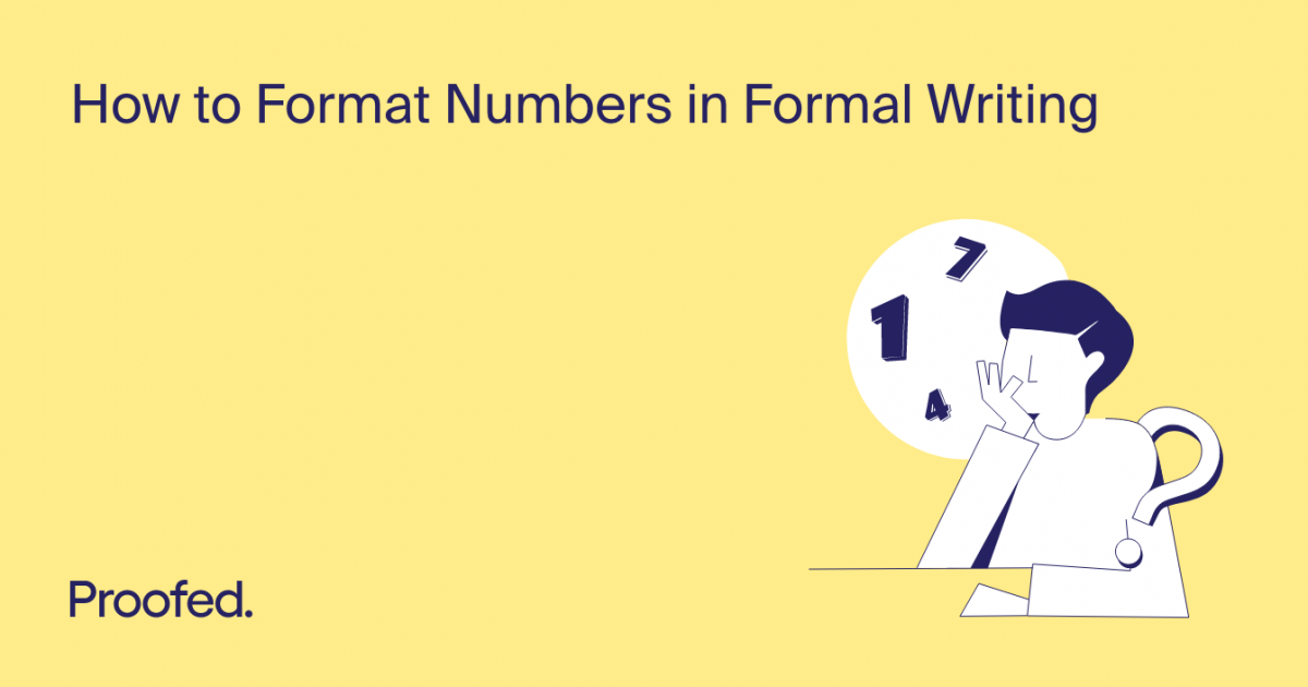 how-to-format-numbers-in-formal-writing-proofed-s-writing-tips