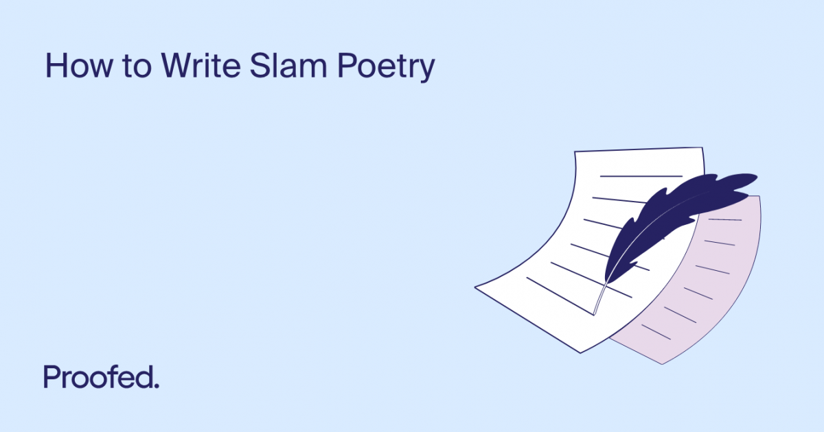 How to Write Slam Poetry | Proofed's Writing Tips