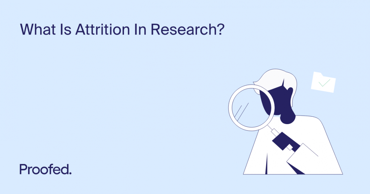 What Is Attrition In Research? Proofed's Writing Tips