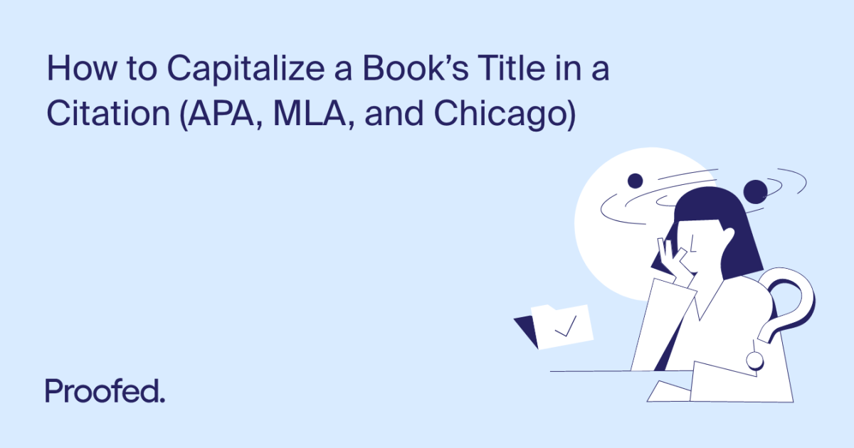 How To Capitalize A Books Title In A Citation Apa Mla And Chicago