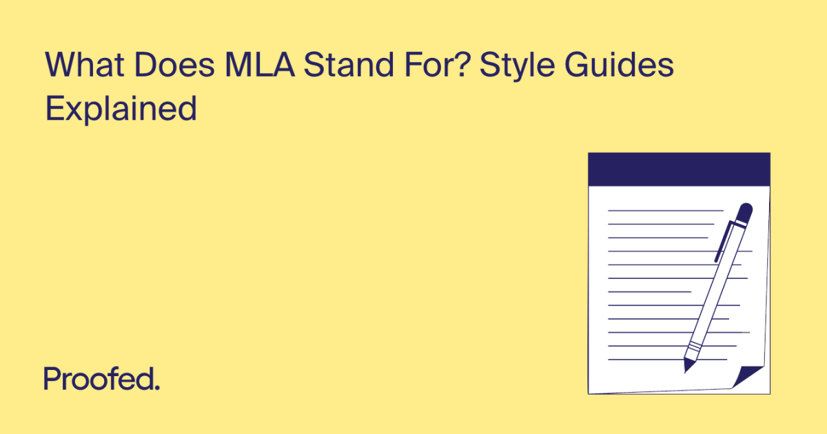 what-does-mla-stand-for-style-guides-explained-proofed-s-writing-tips