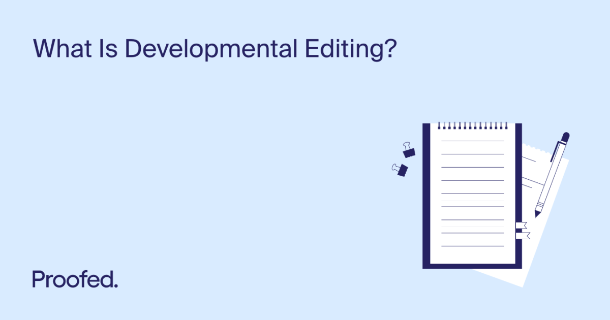 What Is Developmental Editing Proofed S Writing Tips What Is Developmental Editing Proofed S Writing Tips
