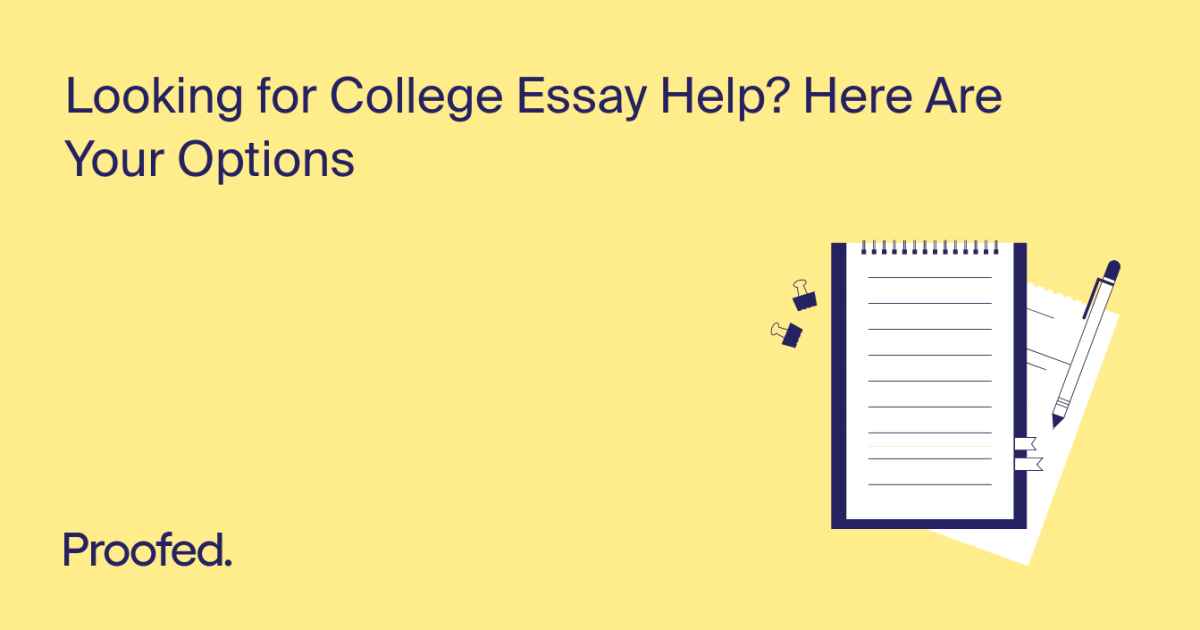 Looking For College Essay Help Here Are Your Options Proofed s looking-for-college-essay-help-here-are-your-options-proofed-s