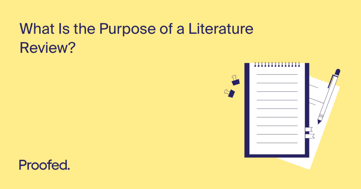 what-is-the-purpose-of-a-literature-review-proofed-s-writing-tips