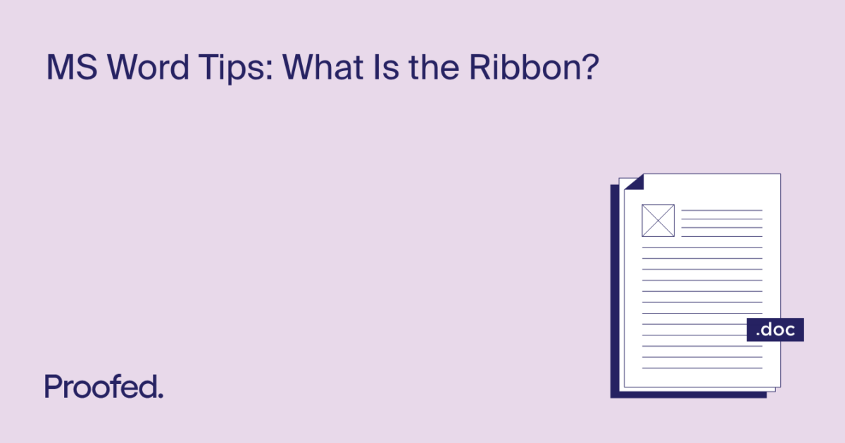 MS Word Tips What Is the Ribbon? Proofed's Writing Tips