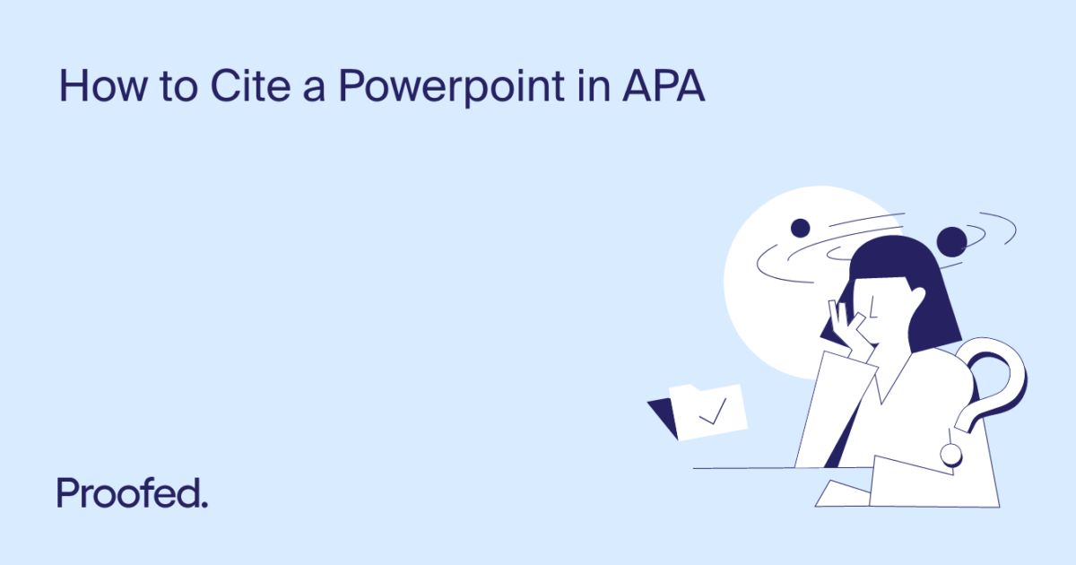 How to Cite a PowerPoint in APA | Proofed's Writing Tips