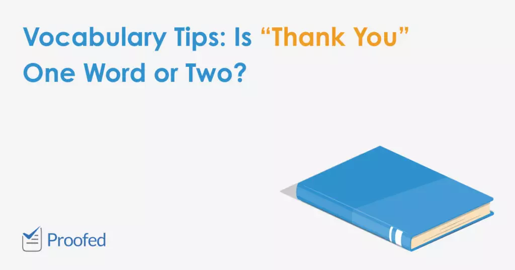 Vocabulary Tips Is ‘Thank You’ One Word or Two_WC_US