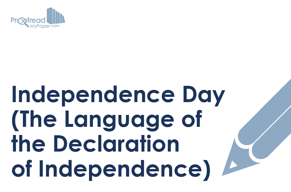 Independence Day (The Language of the Declaration of Independence)
