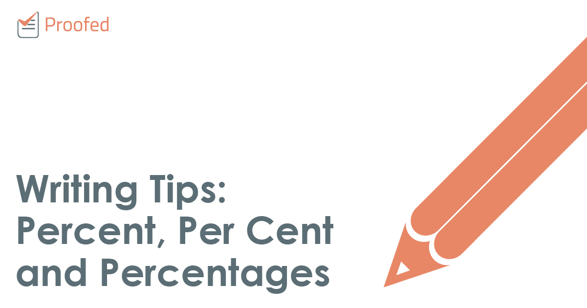 Percent, Per Cent and Percentages