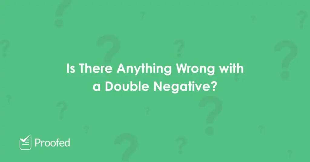 Grammar Tips Double Negatives