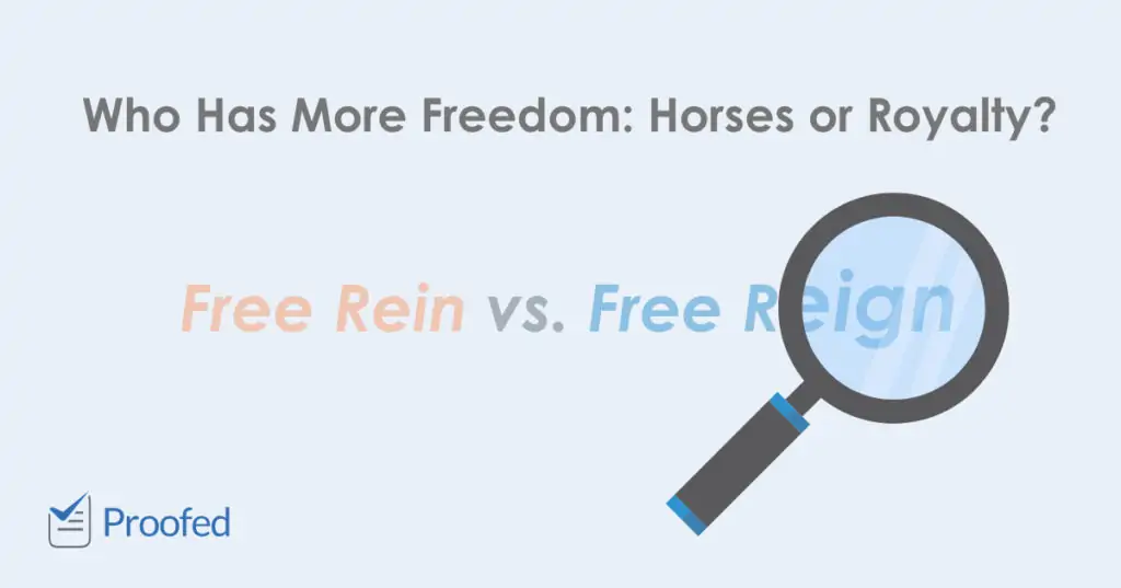 Free Rein or Free Reign?