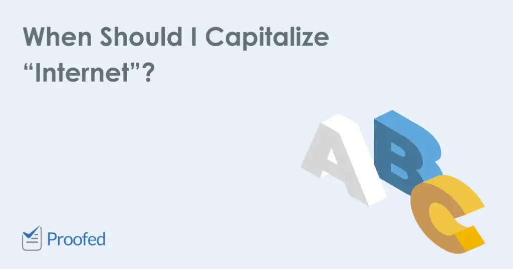 When Should I Capitalize Internet