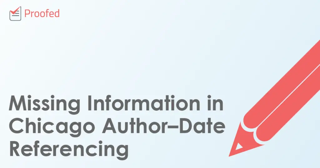 Missing Information in Chicago Author–Date Referencing
