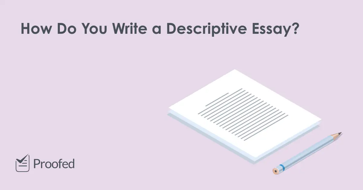 How to Write a Descriptive Essay