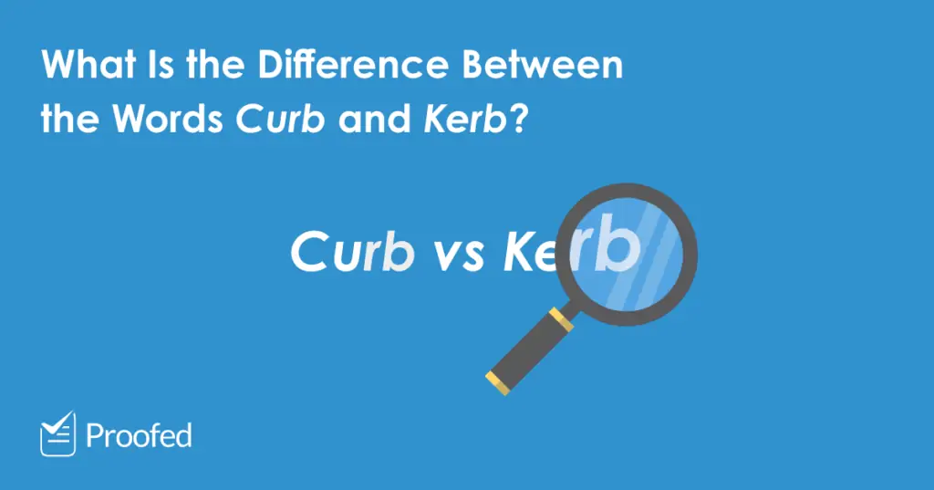 Spelling Tips Curb or Kerb