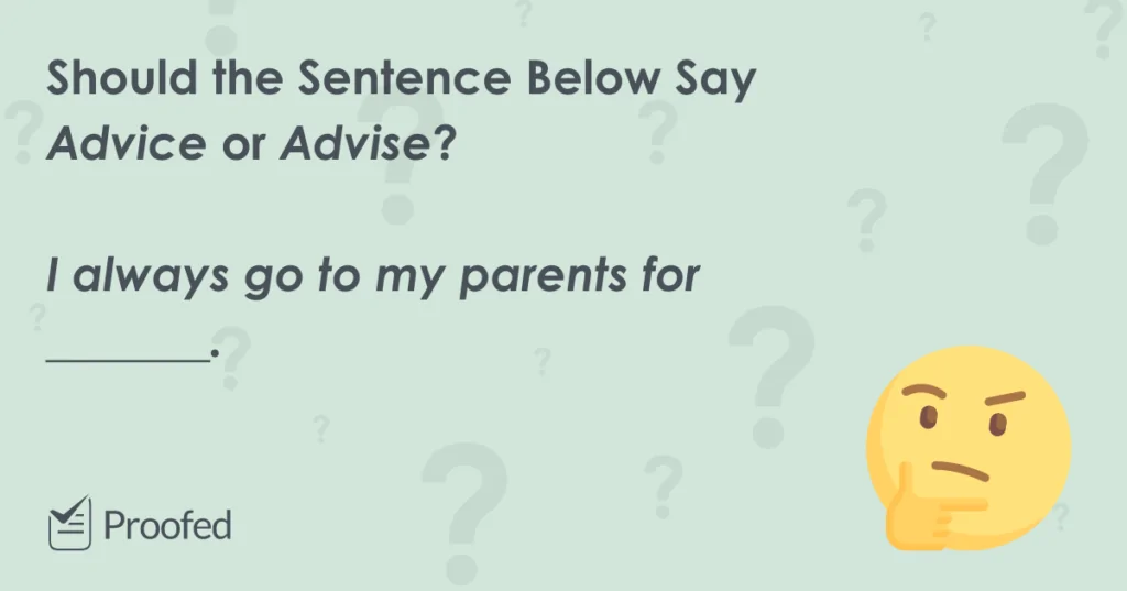 Word Choice Advice vs. Advise